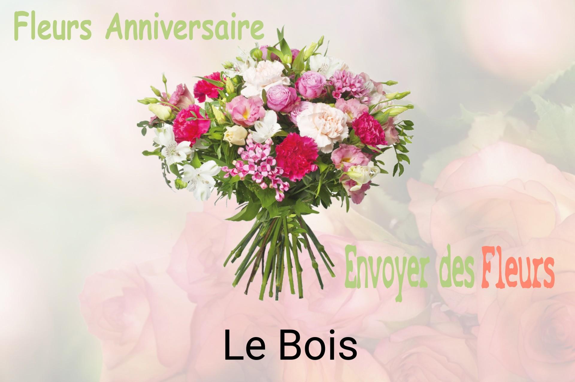 Bouquet de fleurs d’anniversaire livré à Le Bois